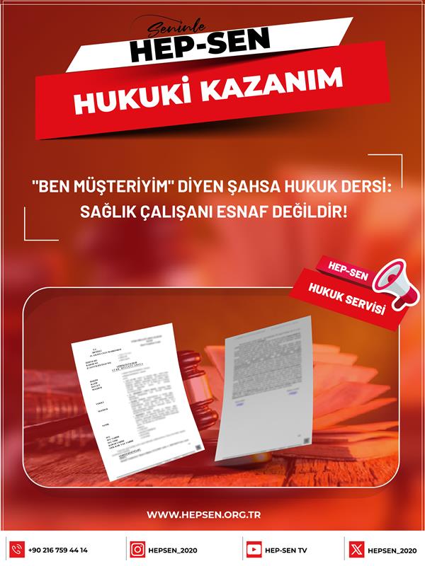 "Ben Müşteriyim" Diyen Şahsa Hukuk Dersi: Sağlık Çalışanı Esnaf Değildir!
